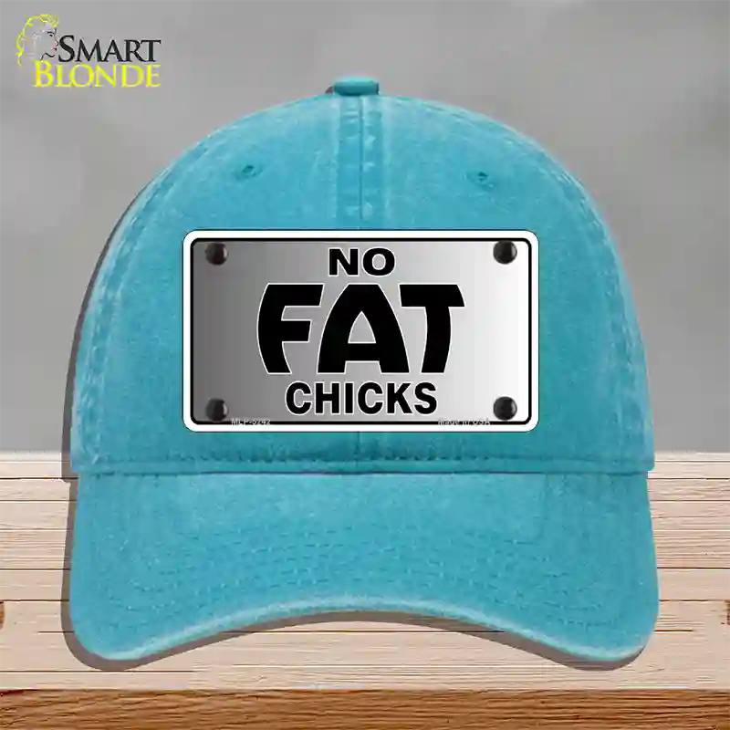 No Fat Chicks Novelty License Plate Hat Unconstructed Cotton / Lake Blue