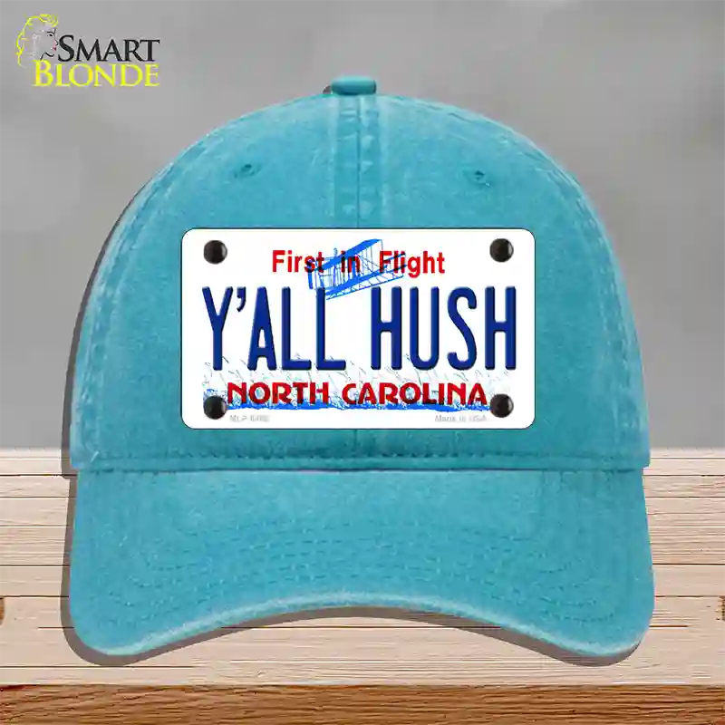 Yall Hush North Carolina Novelty License Plate Hat Unconstructed Cotton / Lake Blue