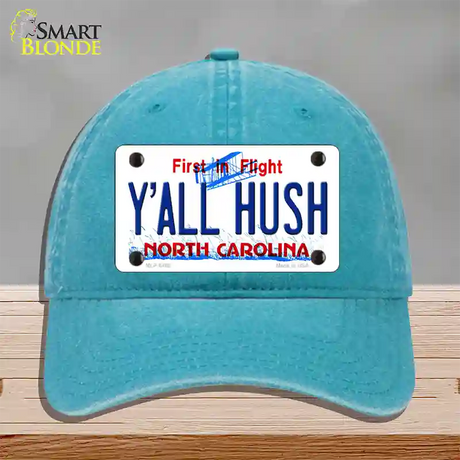 Yall Hush North Carolina Novelty License Plate Hat Unconstructed Cotton / Lake Blue