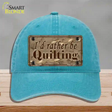 Id Rather Be Quilting Novelty License Plate Hat Unconstructed Cotton / Lake Blue