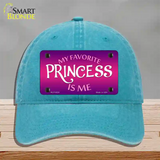 My Favorite Princess Is Me Novelty License Plate Hat Unconstructed Cotton / Lake Blue