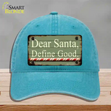 Dear Santa Define Good Novelty License Plate Hat Unconstructed Cotton / Lake Blue