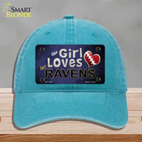 This Girl Loves Her Ravens Novelty License Plate Hat Unconstructed Cotton / Lake Blue