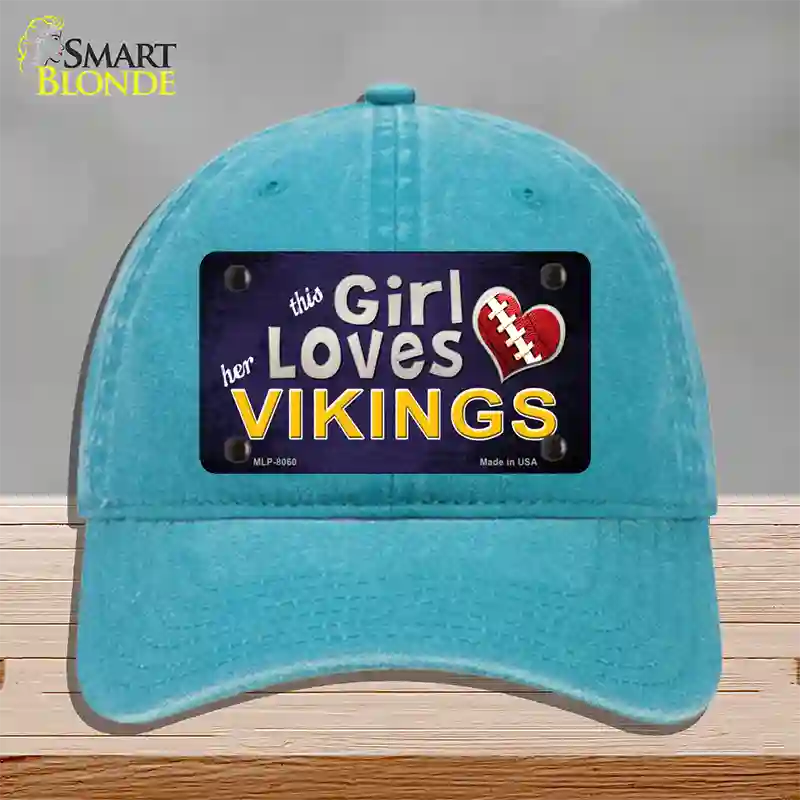 This Girl Loves Her Vikings Novelty License Plate Hat Unconstructed Cotton / Lake Blue