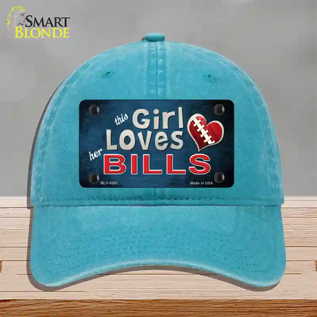 This Girl Loves Her Bills Novelty License Plate Hat Unconstructed Cotton / Lake Blue