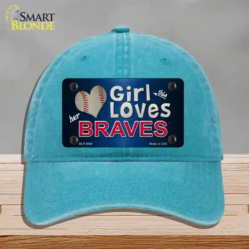 This Girl Loves Her Braves Novelty License Plate Hat Unconstructed Cotton / Lake Blue