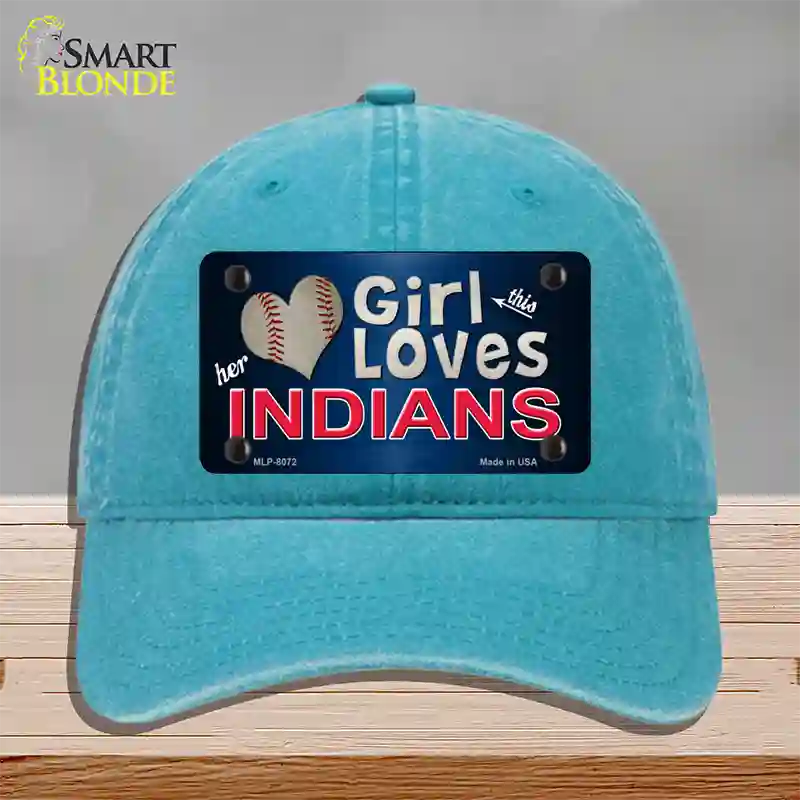 This Girl Loves Her Indians Novelty License Plate Hat Unconstructed Cotton / Lake Blue