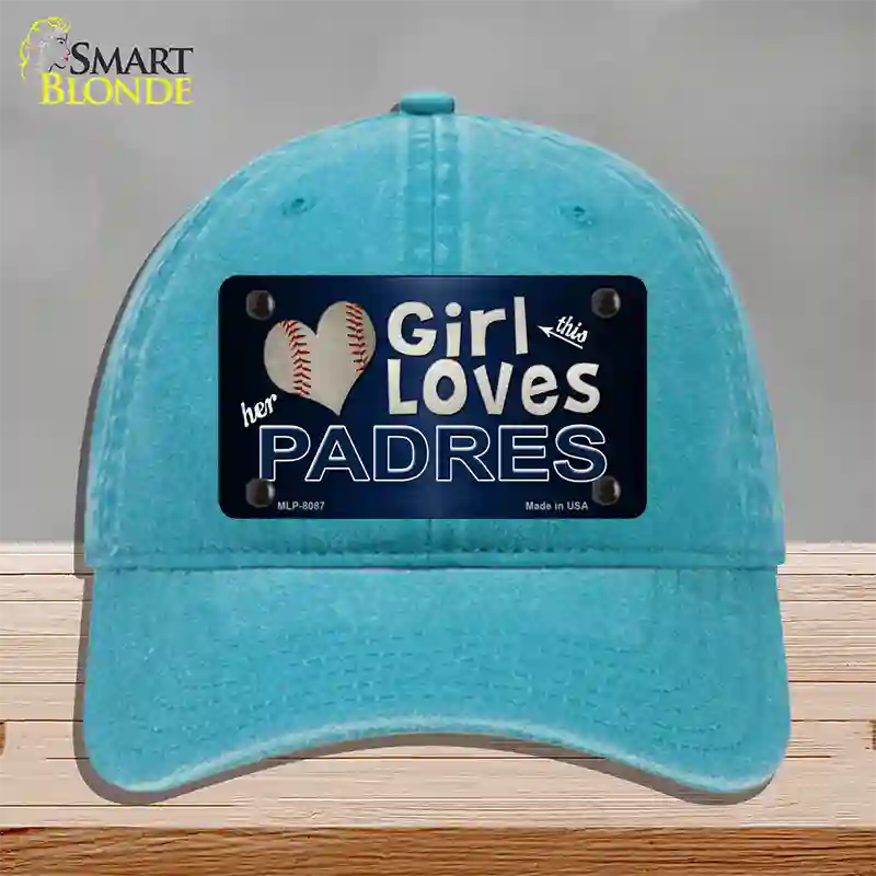 This Girl Loves Her Padres Novelty License Plate Hat Unconstructed Cotton / Lake Blue