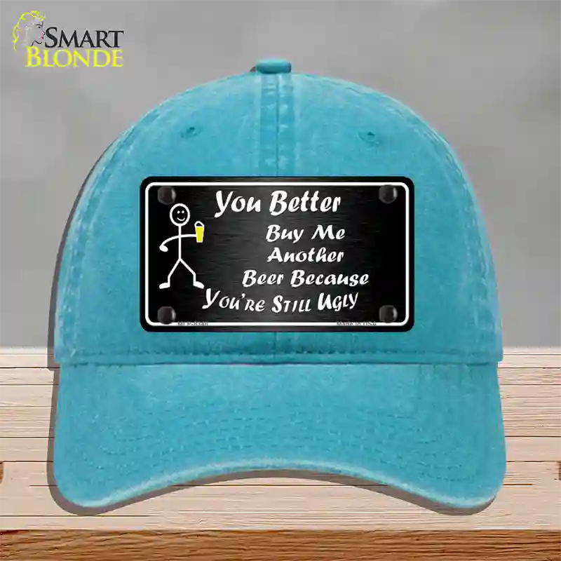 Buy Me Another Beer Novelty License Plate Hat Unconstructed Cotton / Lake Blue