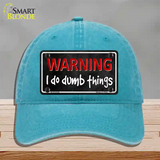 I Do Dumb Things Novelty License Plate Hat Unconstructed Cotton / Lake Blue