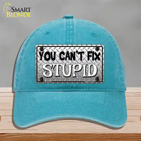 You Cant Fix Stupid Novelty License Plate Hat Unconstructed Cotton / Lake Blue