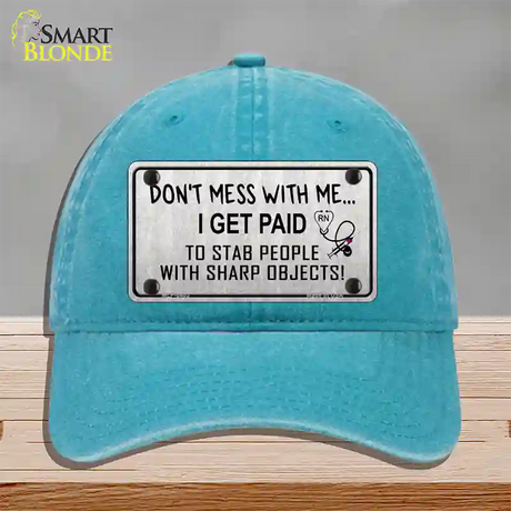 Dont Mess With Me Novelty License Plate Hat Unconstructed Cotton / Lake Blue