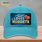 This Girl Loves Her Nuggets Novelty License Plate Hat Unconstructed Cotton / Lake Blue