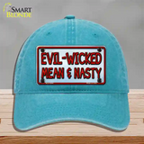 Evil Wicked Mean & Nasty Novelty License Plate Hat Unconstructed Cotton / Lake Blue