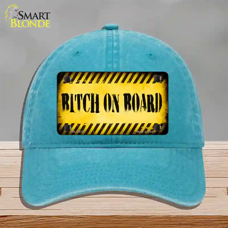 Bitch On Board Novelty License Plate Hat Unconstructed Cotton / Lake Blue