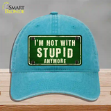 Im Not With Stupid Anymore Novelty License Plate Hat Unconstructed Cotton / Lake Blue