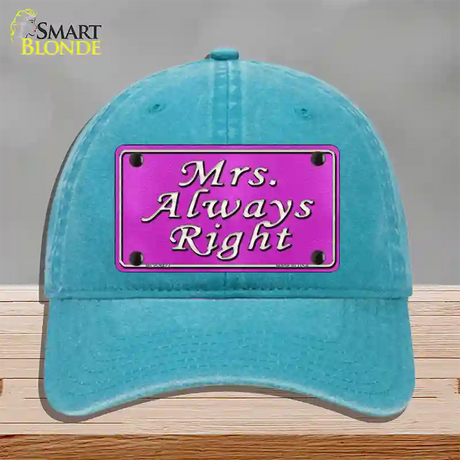 Mrs Always Right Novelty License Plate Hat Unconstructed Cotton / Lake Blue