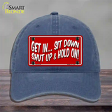 Sit Down Shut Up And Hold On Novelty License Plate Hat Unconstructed Cotton / Navy