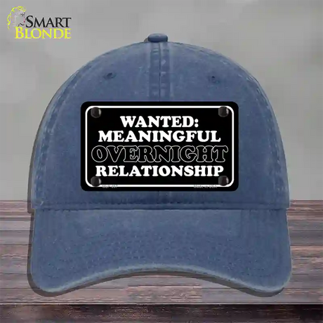 Wanted Meaningful Overnight Relationship Novelty License Plate Hat Unconstructed Cotton / Navy