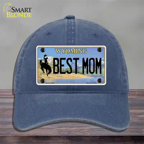 Best Mom Wyoming Novelty License Plate Hat Unconstructed Cotton / Navy