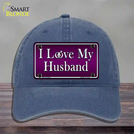 I Love My Husband Novelty License Plate Hat Unconstructed Cotton / Navy