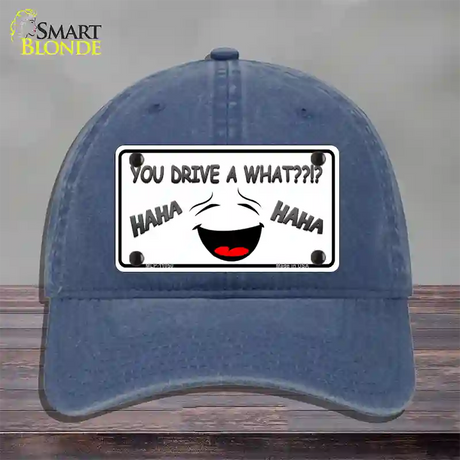 You Drive A What Novelty License Plate Hat Unconstructed Cotton / Navy