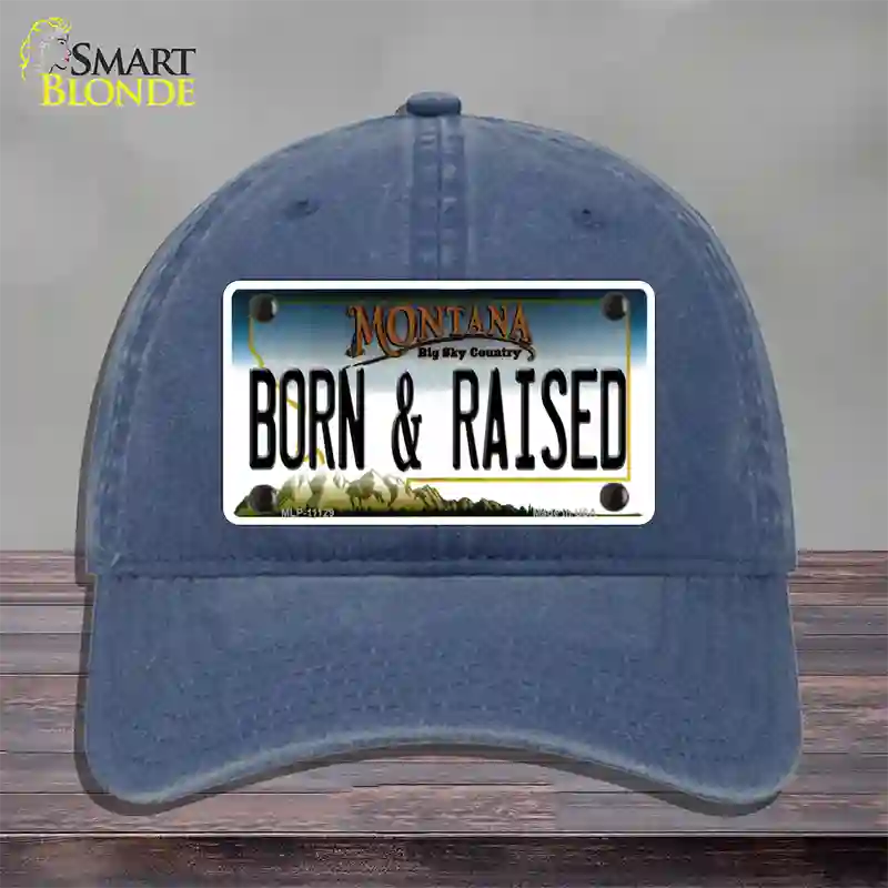 Born and Raised Montana State Novelty License Plate Hat Unconstructed Cotton / Navy