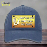 Dont Believe Everything You Think Novelty License Plate Hat Unconstructed Cotton / Navy