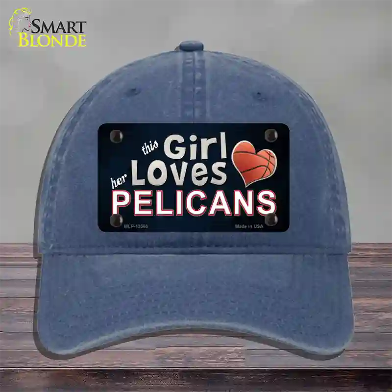 This Girl Loves Her Pelicans Novelty License Plate Hat Tag Unconstructed Cotton / Navy