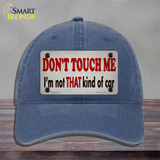 Dont Touch Me Novelty License Plate Hat Tag Unconstructed Cotton / Navy