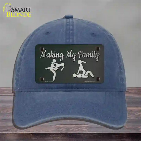 Makin My Family Novelty License Plate Hat Tag Unconstructed Cotton / Navy