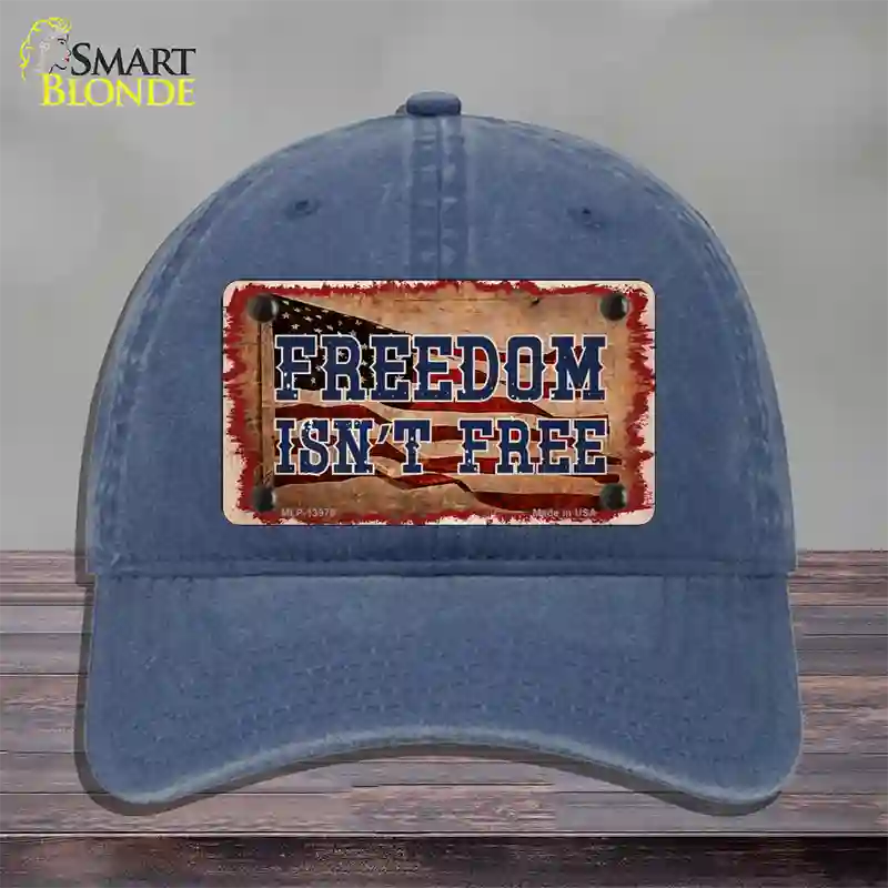 Freedom Isnt Free Flag Novelty License Plate Hat Tag Unconstructed Cotton / Navy