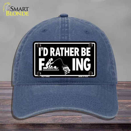 Id Rather Be F---ing Novelty License Plate Hat HAT-MLP-14469