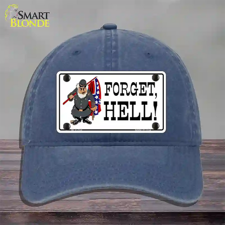 Forget Hell Novelty License Plate Hat Unconstructed Cotton / Navy