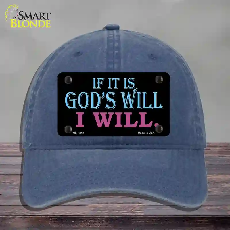 If Its Gods Will Novelty License Plate Hat Unconstructed Cotton / Navy