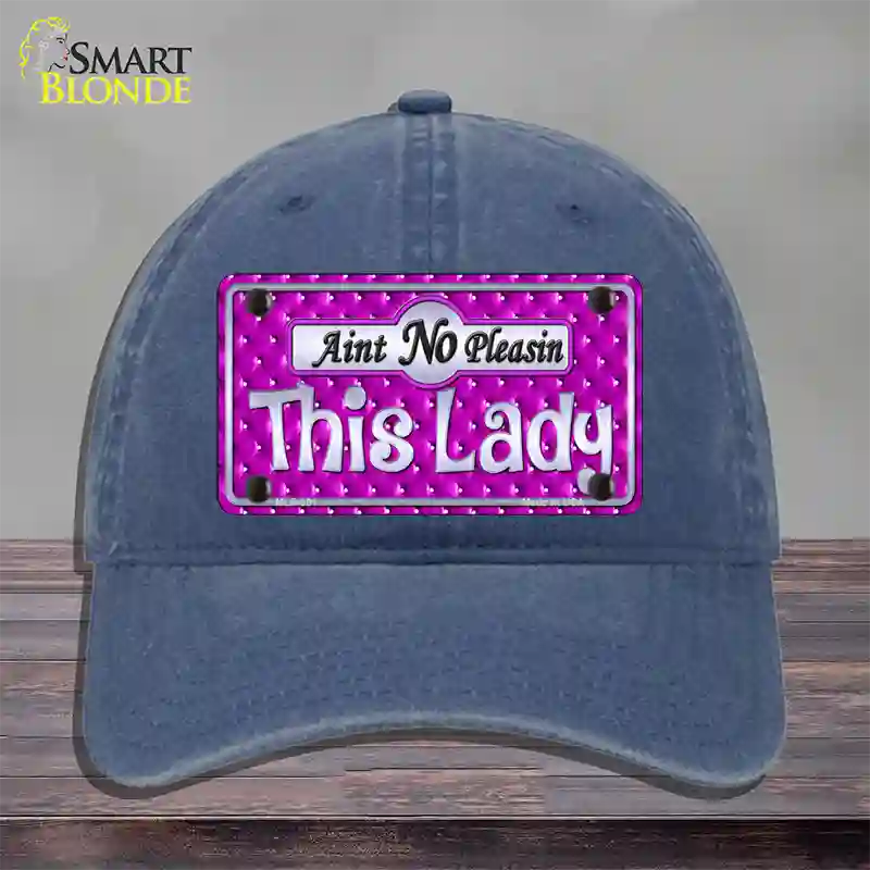 Aint No Pleasin This Lady Novelty License Plate Hat Unconstructed Cotton / Navy