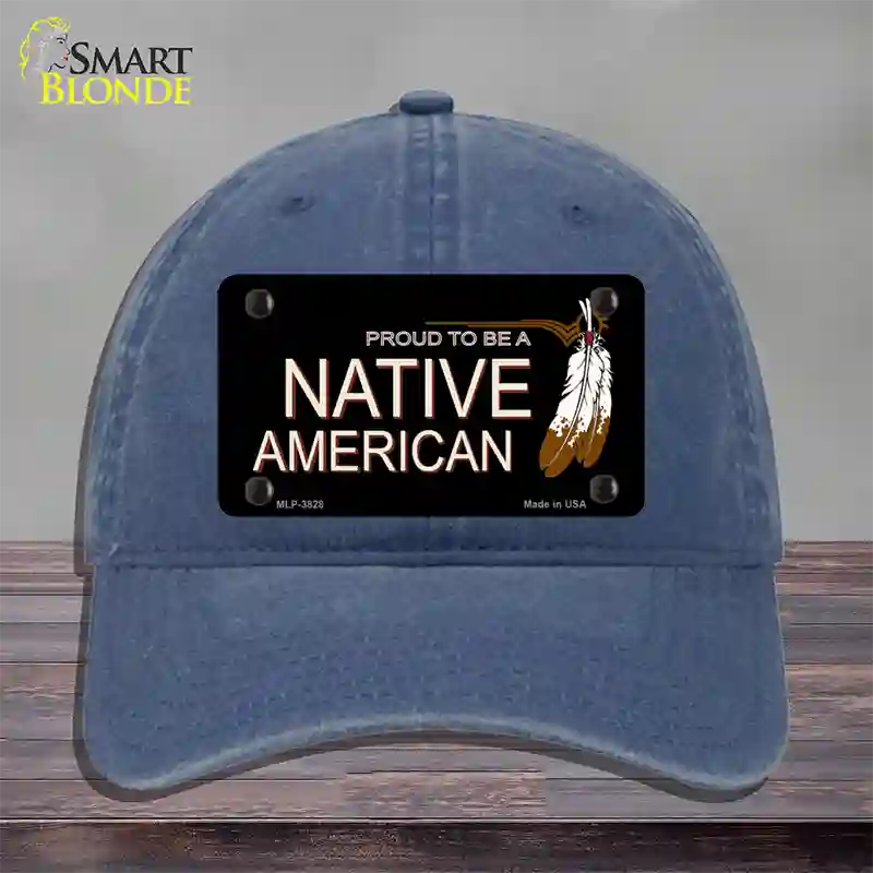 Proud To Be A Native American Novelty License Plate Hat Unconstructed Cotton / Navy