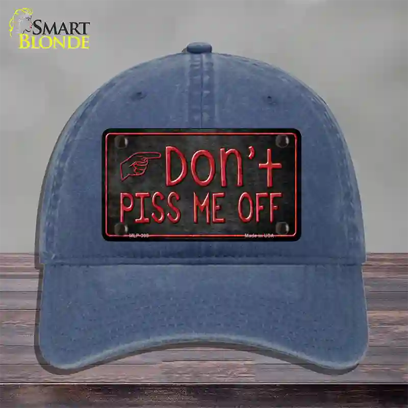 Dont Piss Me Off Novelty License Plate Hat Unconstructed Cotton / Navy