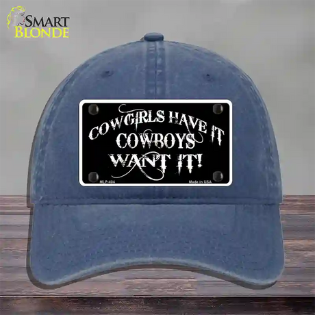 Cowgirls Have It Novelty License Plate Hat Unconstructed Cotton / Navy