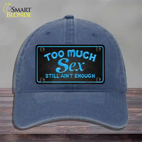 Too Much Sex Novelty License Plate Hat Unconstructed Cotton / Navy