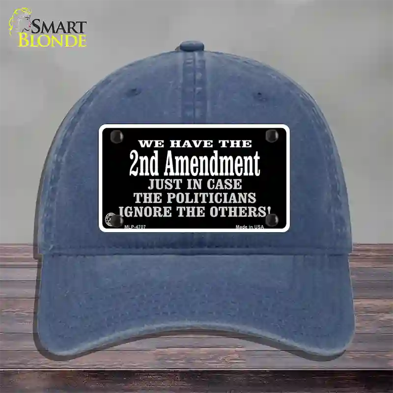 2nd Amendment In Case Politicians Ignore Novelty License Plate Hat Unconstructed Cotton / Navy