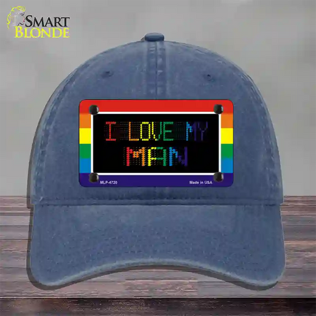 I Love My Man Novelty License Plate Hat Unconstructed Cotton / Navy