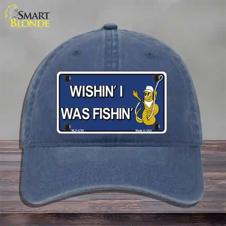 Wishin I Was Fishin Blue Novelty License Plate Hat Unconstructed Cotton / Navy