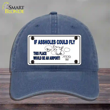 If Assholes Could Fly Novelty License Plate Hat Unconstructed Cotton / Navy