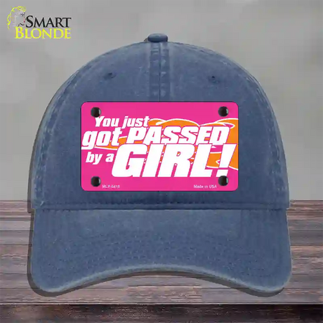 Got Passed By A Girl Novelty License Plate Hat Unconstructed Cotton / Navy