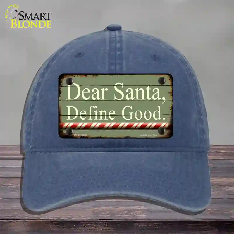 Dear Santa Define Good Novelty License Plate Hat Unconstructed Cotton / Navy