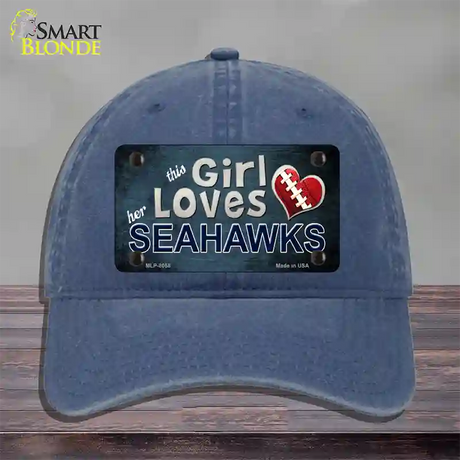 This Girl Loves Her Seahawks Novelty License Plate Hat Unconstructed Cotton / Navy