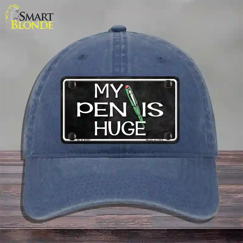 My Pen Is Huge Novelty License Plate Hat Unconstructed Cotton / Navy