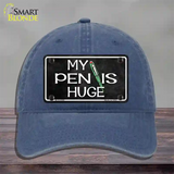 My Pen Is Huge Novelty License Plate Hat Unconstructed Cotton / Navy