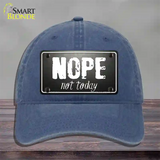 Nope Not Today Novelty License Plate Hat Unconstructed Cotton / Navy